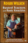 Busted Tractors and Rusty Knuckles