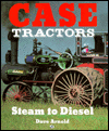 Case Tractors, Steam to Diesel