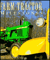 Farm Tractor Milestones