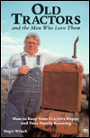 Old Tractors and the Men Who Love Them