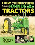 How to Restore Classic JD Tractors